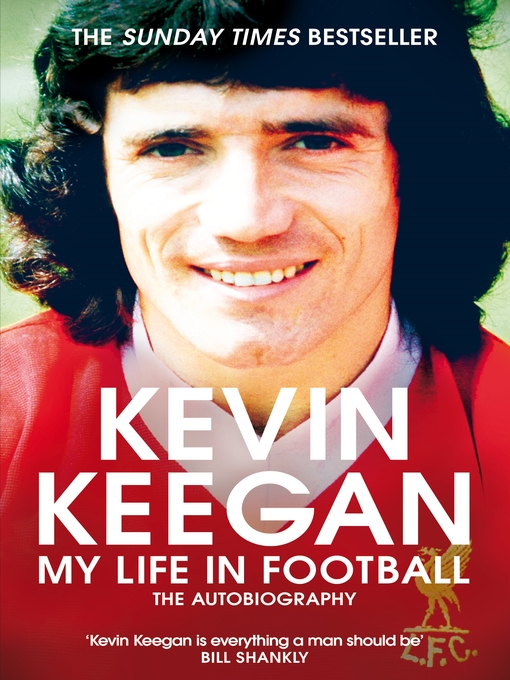 Title details for My Life in Football by Kevin Keegan - Wait list